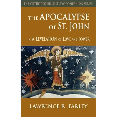The Apocalypse of St. John: A Revelation of Love and Power