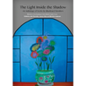 The Light Inside the Shadow: An Anthology of Works by BlueBoard Members