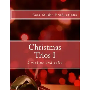 Christmas Trios I - 2 violins and cello