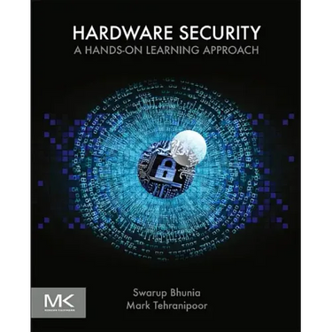 Hardware Security: A Hands-On Learning Approach