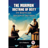 The Mormon Doctrine Of Deity The Roberts-Van Der Donckt Discussion