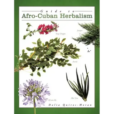 Guide to Afro-Cuban Herbalism