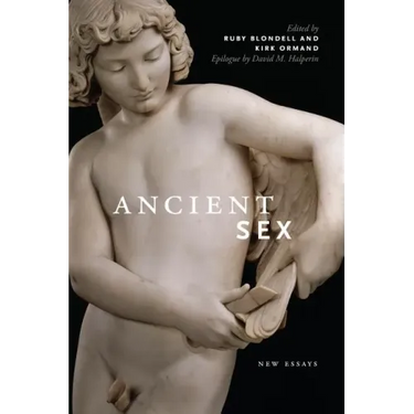 Ancient Sex: New Essays