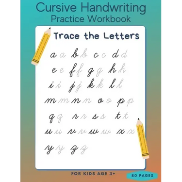 Cursive Handwriting Practice Workbook - Trace the Letters for Kids Age 3+ - 80 Pages: Preschool writing Workbook - Kindergarten and Kids Ages 3+