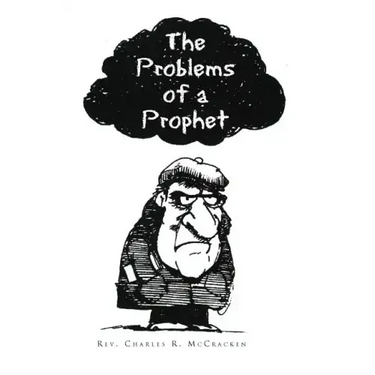 The Problems of a Prophet