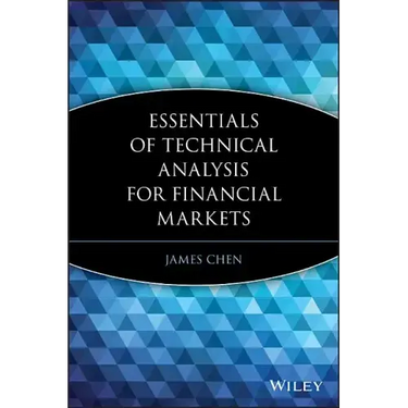 Essentials of Technical Analysis for Financial Markets