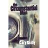 The Circumstantial Man