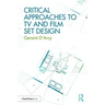 Critical Approaches to TV and Film Set Design