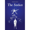 The Seeker: On the Path to Spiritual Freedom