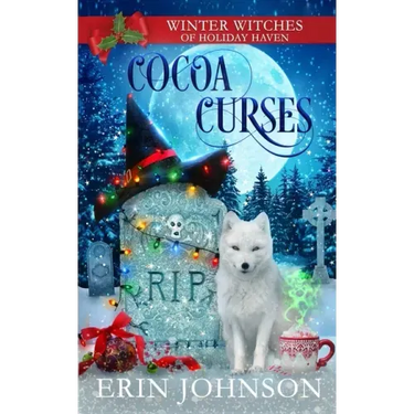 Cocoa Curses: A Christmas Paranormal Cozy Mystery