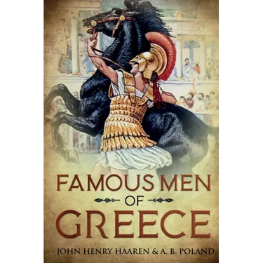 Famous Men of Greece: Annotated