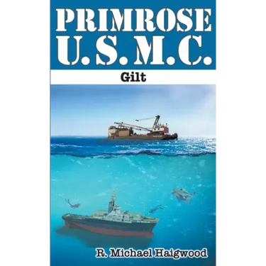 Primrose U.S.M.C.: Gilt