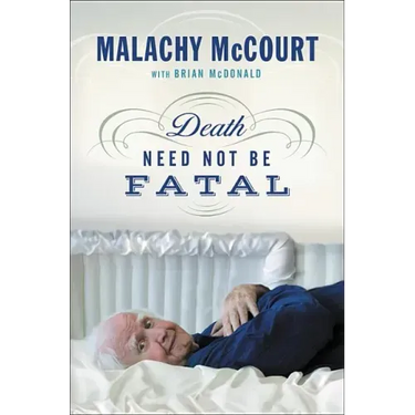Death Need Not Be Fatal