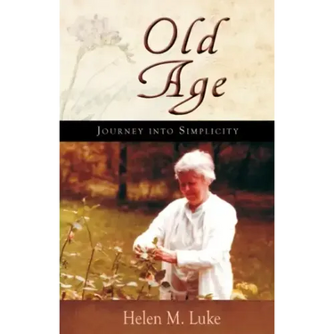 Old Age: Journey Into Simplicity