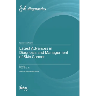 Latest Advances in Diagnosis and Management of Skin Cancer