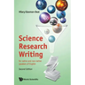 Science Research Writing: For Native and Non-Native Speakers of English (Second Edition)