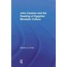 John Cassian and the Reading of Egyptian Monastic Culture