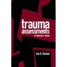 Trauma Assessments: A Clinician's Guide