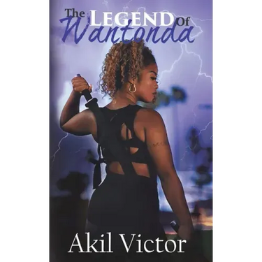 The Legend of Wantonda: Volume 1