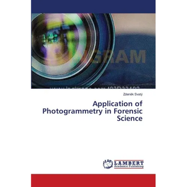 Application of Photogrammetry in Forensic Science