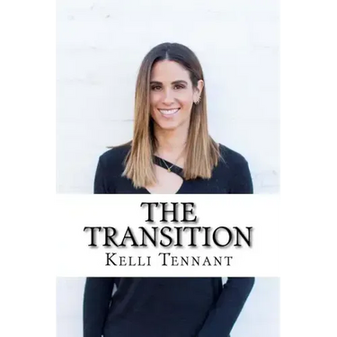 The Transition: Every Athlete's Guide to Life After Sports