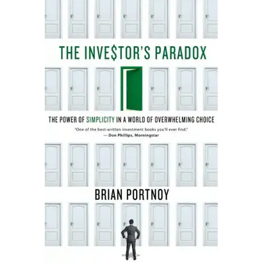 Investor's Paradox: The Power of Simplicity in a World of Overwhelming Choice
