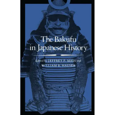 The Bakufu in Japanese History