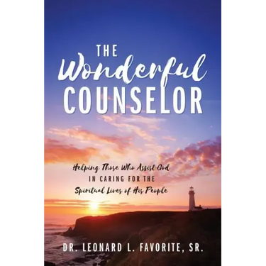 The Wonderful Counselor: Helping Those Who Assist God in Caring for the Spiritual Lives of His People