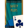 Bridge Technique 3: Safety Plays