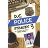 DC Police Stories 3