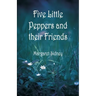 Five Little Peppers and their Friends