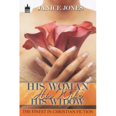 His Woman, His Wife, His Widow
