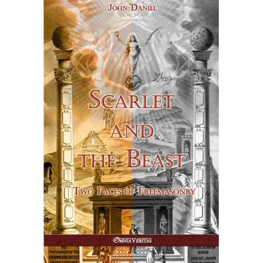 Scarlet and the Beast II: Two Faces of Freemasonry