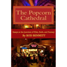 The Popcorn Cathedral: Essays at the Junction of Film, Faith, and Fantasy