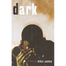 Dark