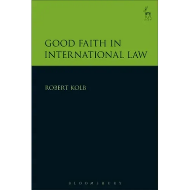 Good Faith in International Law