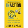 In/Action: Rethinking the Path to Results