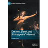 Dreams, Sleep, and Shakespeare's Genres