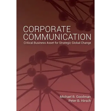 Corporate Communication: Critical Business Asset for Strategic Global Change