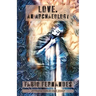 Love. An Archaeology