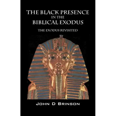 The Black Presence in the Biblical Exodus: The Exodus Revisited