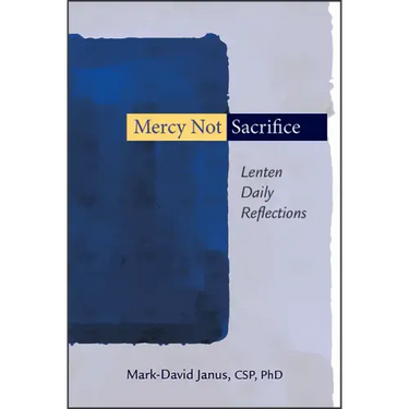 Mercy Not Sacrifice: Lenten Daily Reflections
