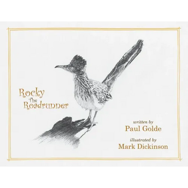 Rocky the Roadrunner: My Life with a Wild Bird