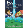 Re: Apotheosis - Aftermath