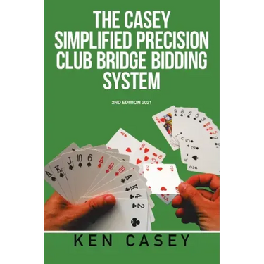 Simplified Precision Club Bridge Bidding System: 2Nd Edition 2021