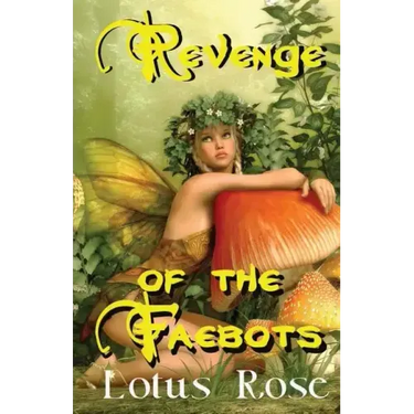 Revenge of the Faebots