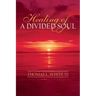 Healing of a Divided Soul