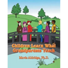 Children Learn What Grandparents Teach