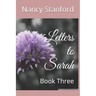 Letters to Sarah: Book Three