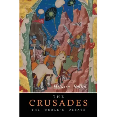 The Crusades: The World's Debate